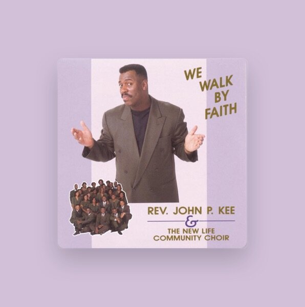 John P Kee & the New Life Community Choir