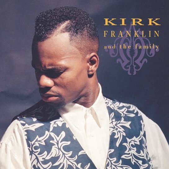 KIRK FRANKLIN & THE FAMILY