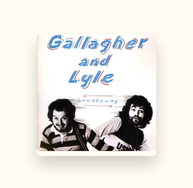 GALLAGHER AND LYLE