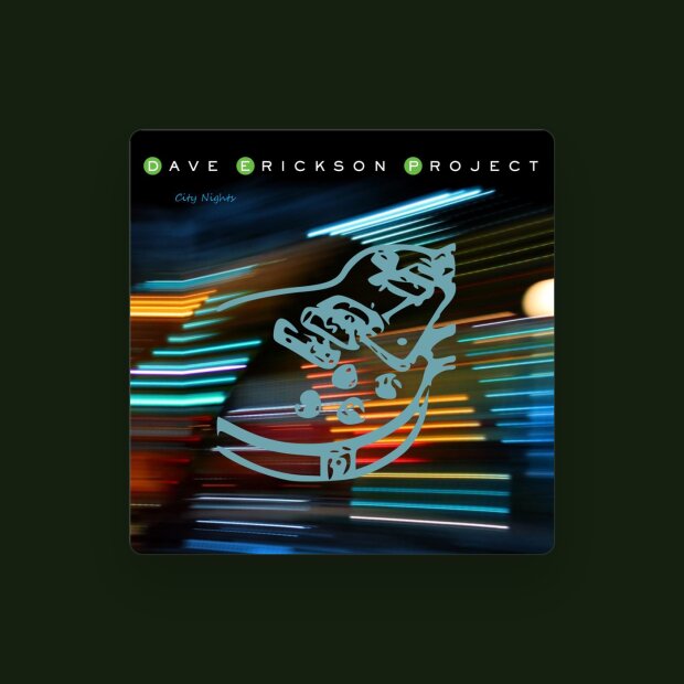 Dave Erickson Project