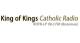 King of Kings Catholic Radio