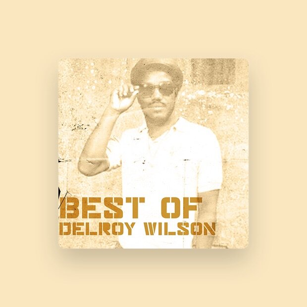 DELROY WILSON