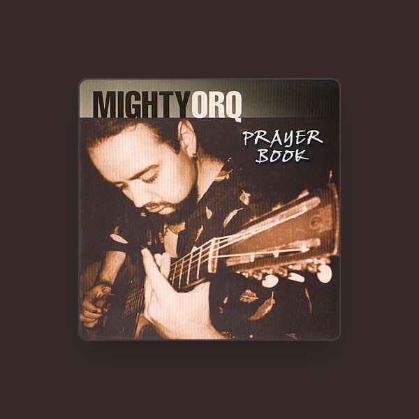 Mighty Orq