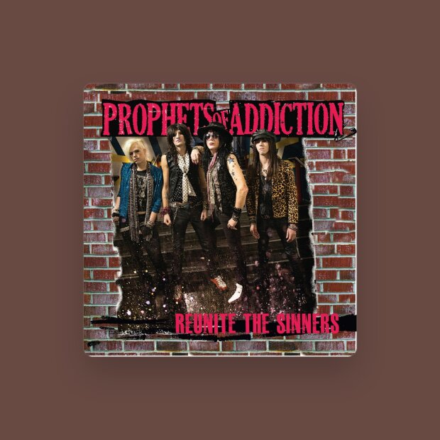 Prophets Of Addiction