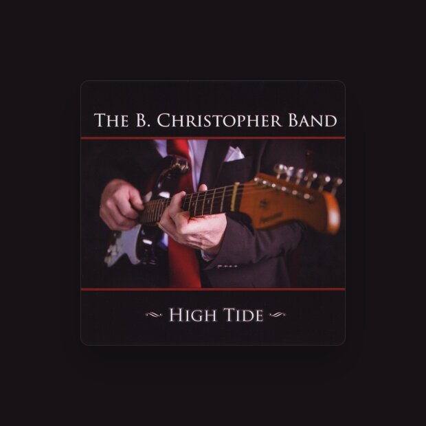 The B. Christopher Band