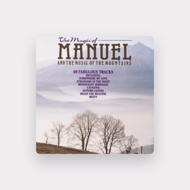 Manuel & The Music of the Mountains