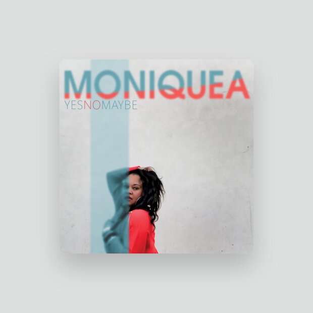 Moniquea