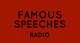 Famous Speeches Radio