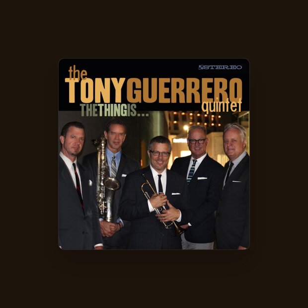 The Tony Guerrero Quintet