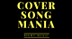 Cover Song mania