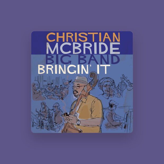 CHRISTIAN MCBRIDE BIG BAND