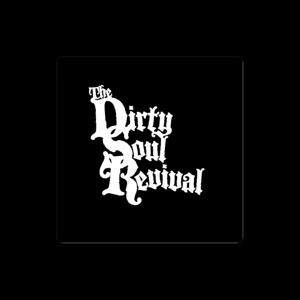 The Dirty Soul Revival